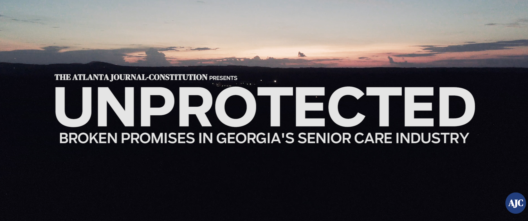 AJC's Unprotected | Broken Promises in Georgia's Senior Care industry